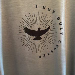 I Got Holy Ghosted Shirt